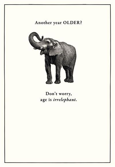 Age Is Irrelephant - Card