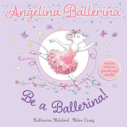 Angelina Ballerina Be A Ballerina