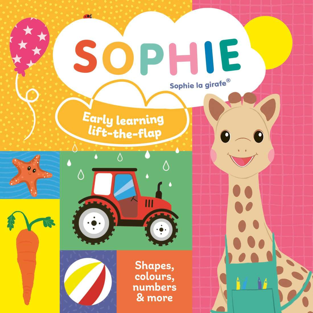 Sophie La Girafe: Lift the Flap