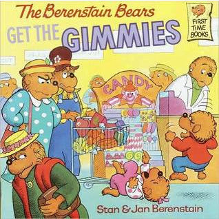 Berenstain Bears Get the Gimmies