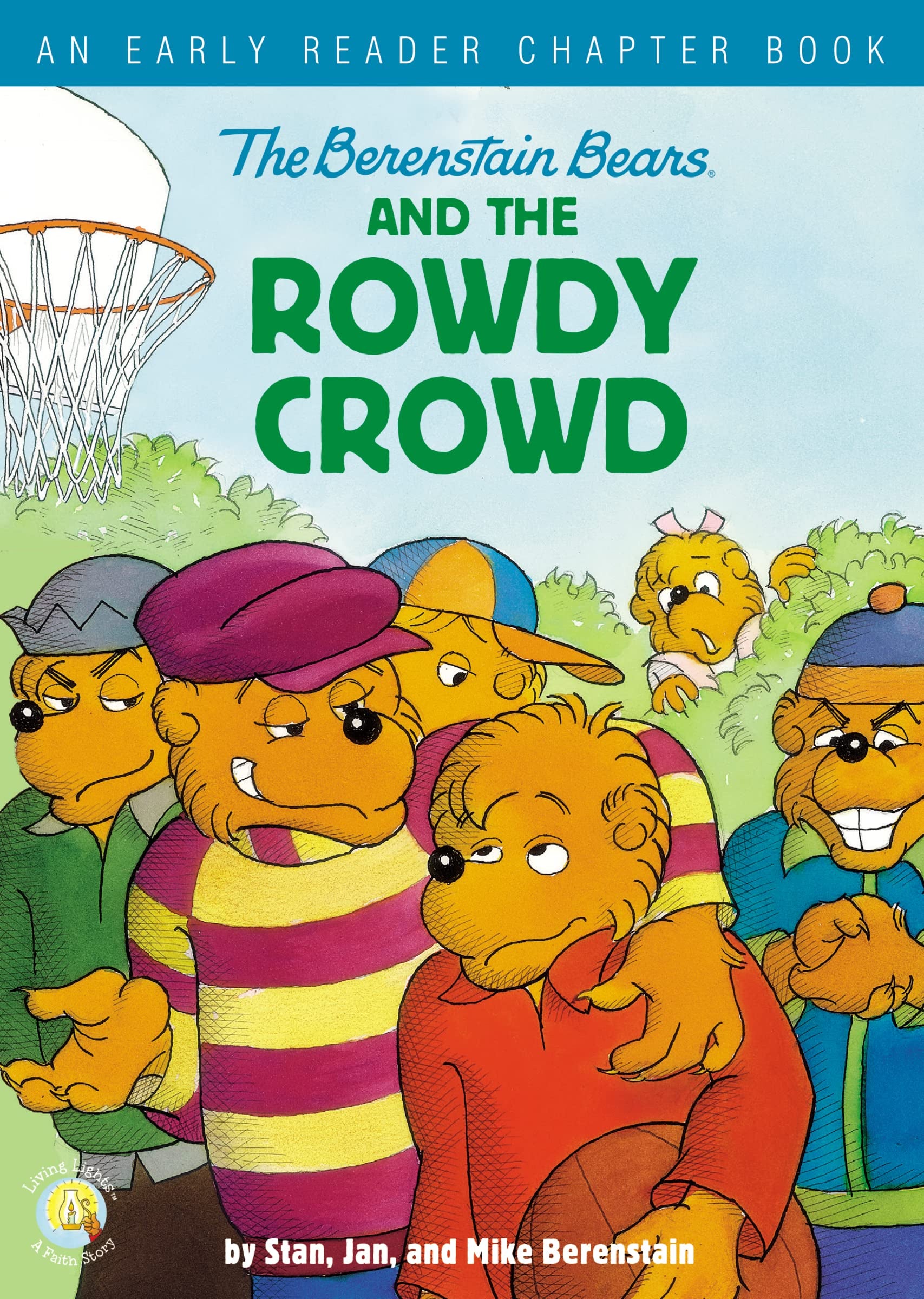 Berenstain Bears and the Rowdy Crowd: Early Reader Chapter Book